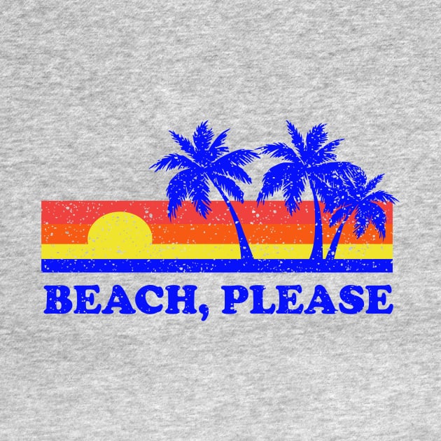 Beach, Please by dumbshirts